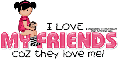 I Love My Friends