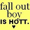 fall out boy is hot