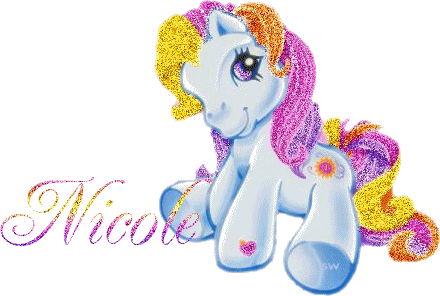 Nicole,  My little Pony