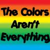 Colors aren't everything
