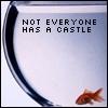 Not everyone has a castle