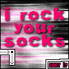 i rock your socks