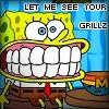 Spongebob's Grillz!!!