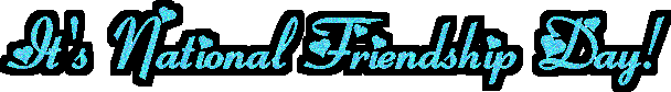 National Friendship Day