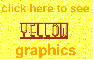 click here to see yellow graphics