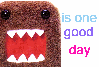 IS ONE - DAY DOMO