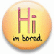 Hi button