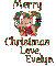 Merry Christmas- Evelyn