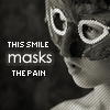 smile masks the pain