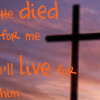 Live for him