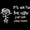 Ugly Mom