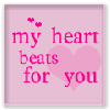 My Heart Beats For You