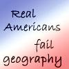 Real Americans fail geograohy