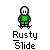 Rusty Slide 