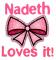 Nadeth Loves it!
