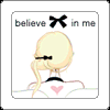 Believe In Me