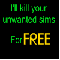 Free sims killing