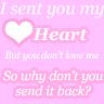 I sent you my heart