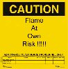 Flame at own risk
