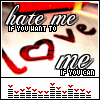 hate me or love me