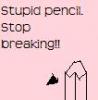 Stupid Pencil