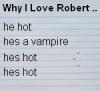 Why I Love Robert Pattinson