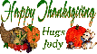 Happy Thanksgiving - Hugs - Judy