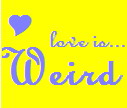 Love is Weird