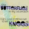 butterflies in my stomach