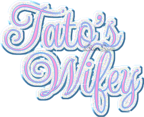 Tato's Wifey