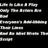 Life is Like a Play