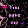 you save me