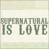 Supernatural Is Love