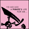 pirate's life