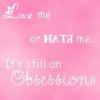 love me or hate me
