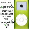 Ipods and Hearts