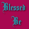 Blessed Be