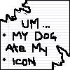 Um...My Dog ate my icon