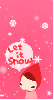 LET IT SNOW