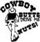 cowboy butts drive me nuts