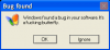 Windows found a bug in your software it's a fucking butterfly