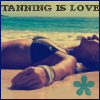 Tanning Is Love