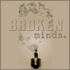broken minds