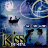 go on and kiss the gurl