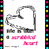 life is like a scribbled heart