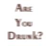 'Are You Drunk?' Icon/Avatar