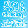 Choking Smurf?